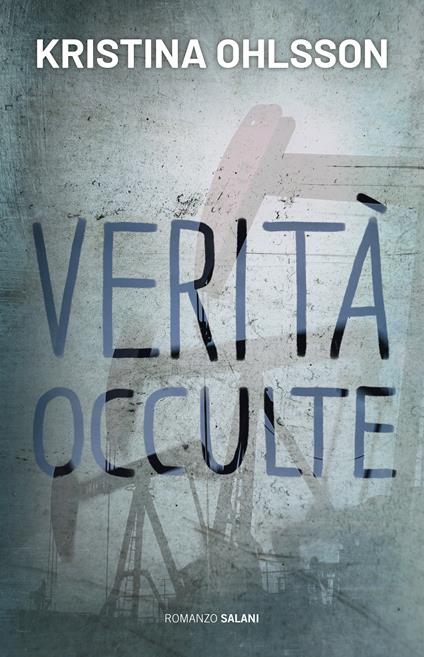 Verità occulte - Kristina Ohlsson - copertina