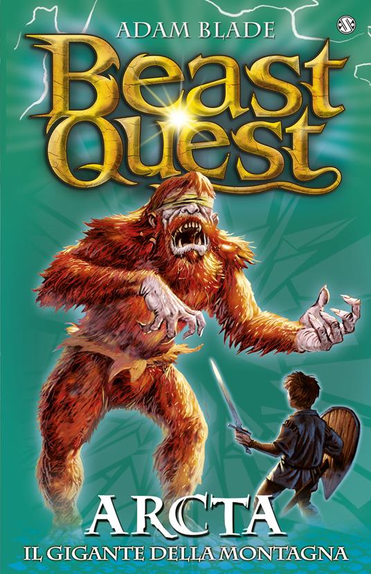 Arcta. Il gigante della montagna. Beast Quest. Vol. 3 - Adam Blade - copertina
