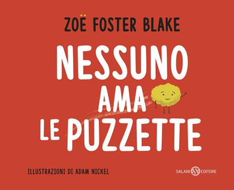 Nessuno ama le puzzette. Ediz. a colori - Foster Blake - copertina