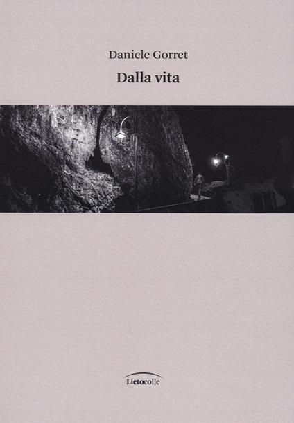 Dalla vita - Daniele Gorret - copertina