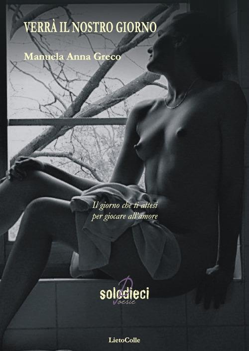Verrà il nostro giorno - Manuela A. Greco - copertina
