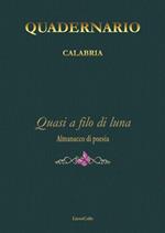 Quadernario Calabria. Quasi a filo di lana