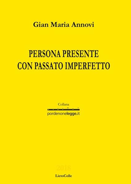 Persona presente con passato imperfetto - Gian Maria Annovi - copertina