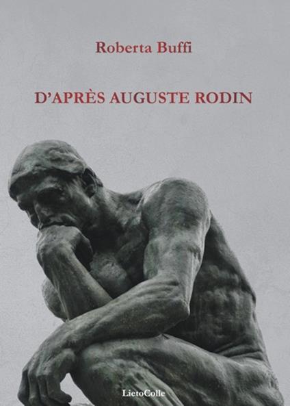 D'après Auguste Rodin - Roberta Buffi - copertina