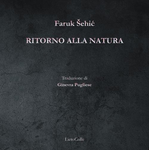 Ritorno alla natura - Faruk Šehic - copertina