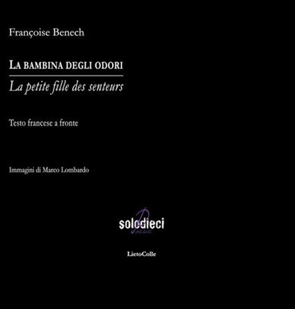 La bambina degli odori. Testo francese a fronte - Françoise Benech - copertina