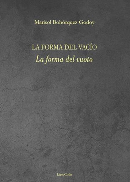 La forma del vuoto - Marisol Bohórquez Godoy - copertina