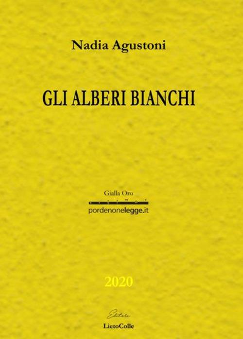 Gli alberi bianchi - Nadia Agustoni - copertina