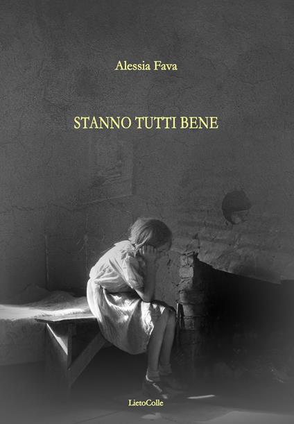 Stanno tutti bene - Alessia Fava - copertina
