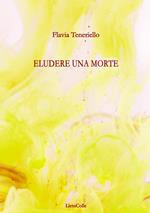 Eludere una morte