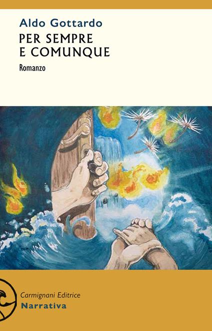 Per sempre e comunque - Aldo Gottardo - copertina