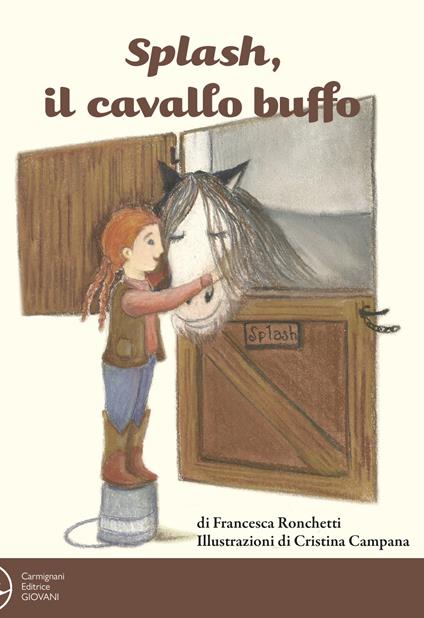 Splash, il cavallo buffo. Ediz. a colori - Francesca Ronchetti - copertina