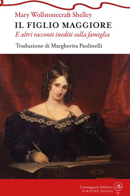 Il figlio maggiore e altri racconti inediti sulla famiglia - Mary Shelley - copertina