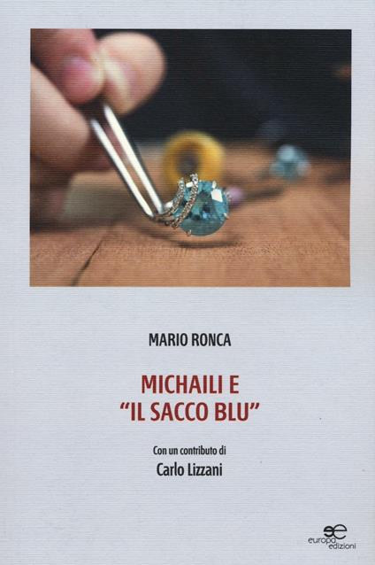 Michaili e «il sacco blu» - Mario Ronca - copertina