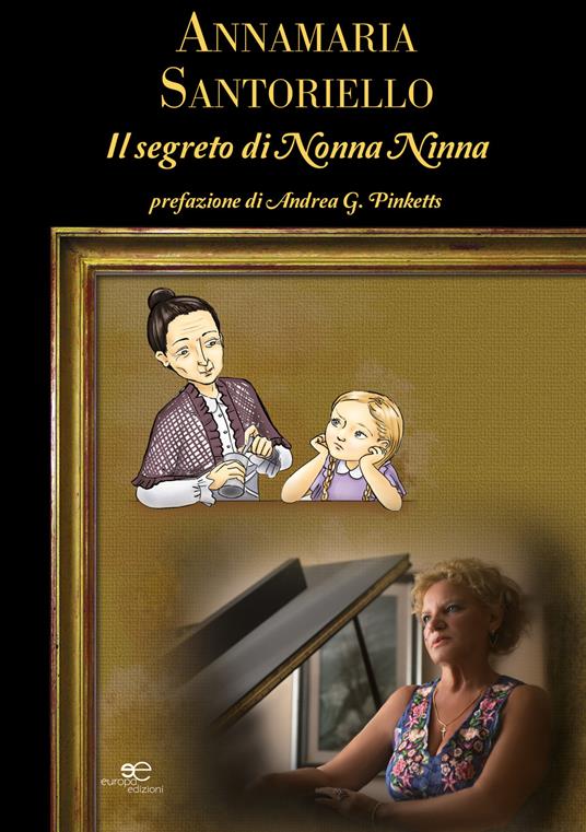 Il segreto di nonna Ninna - Annamaria Santoriello - copertina