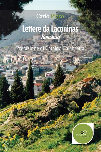 Lettere da laconinas - Carlo Rizzo - ebook