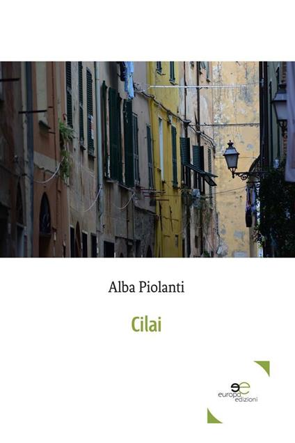 Cilai - Alba Piolanti - ebook