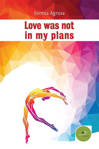 Love was not in my plans - Serena Agrusa - ebook
