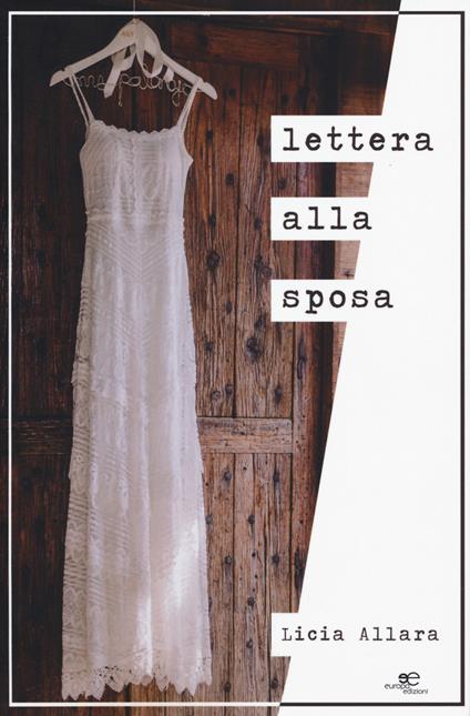 Lettera alla sposa - Licia Allara - copertina