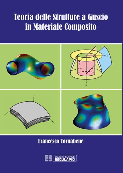Teoria delle strutture a guscio in materiale composito - Francesco Tornabene - copertina