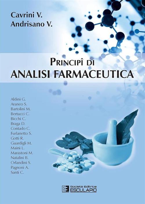 Principi di analisi farmaceutica - Vanni Cavrini,Vincenza Andrisano - copertina