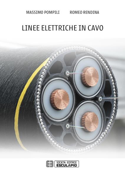 Linee elettriche in cavo - Massimo Pompili,Romeo Rendina - copertina