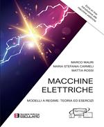 Macchine elettriche. Modelli a regime: teoria ed esercizi