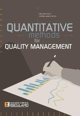 Quantitative methods for quality management - Alessandro Brun,Matteo Casadio Strozzi,Xixi Fan - copertina