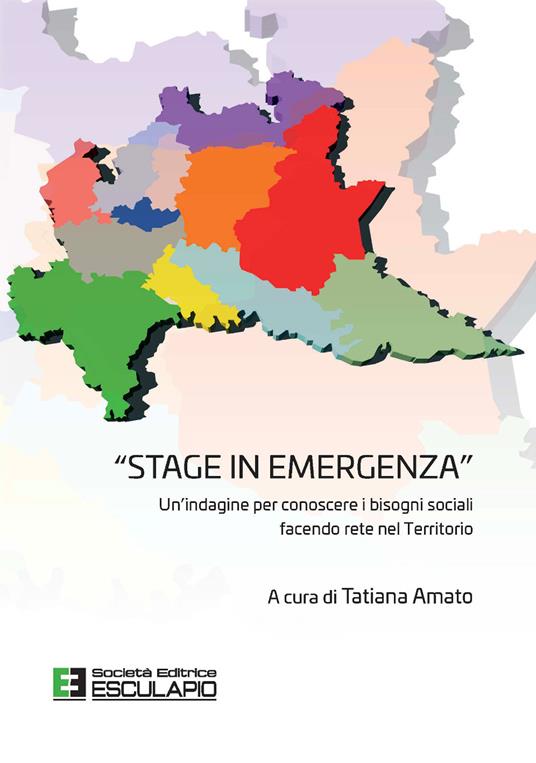 «Stage in emergenza». Un'indagine per conoscere i bisogni sociali facendo rete nel territorio - copertina