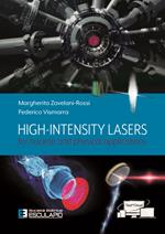 High intensity lasers for nuclear and physical applications