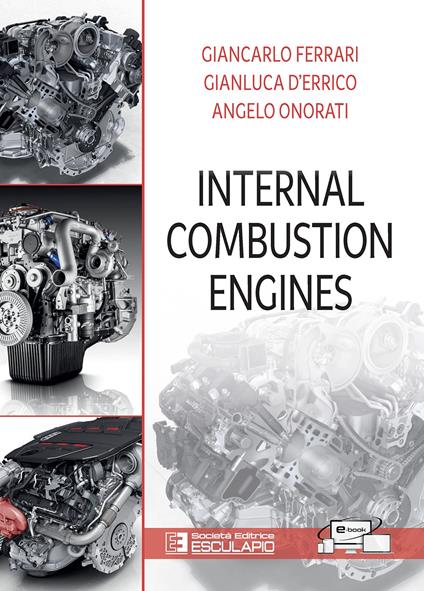 Internal combustion engines - Giancarlo Ferrari,Gianluca D'Errico,Angelo Onorati - copertina