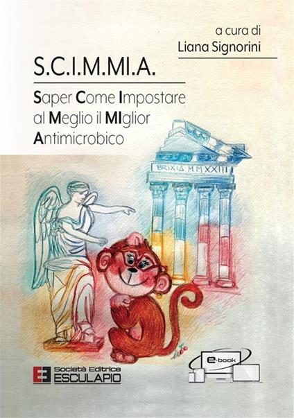 S.C.I.M.MI.A. Saper Come Impostare al Meglio il MIglior Antimicrobico - copertina