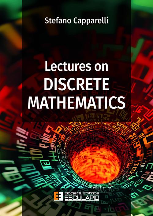 Lectures on discrete mathematics - Stefano Capparelli - copertina