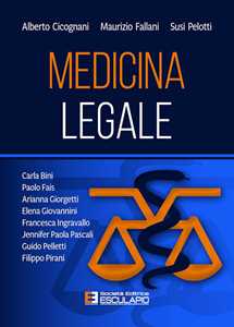 Libro Medicina legale Maurizio Fallani Susi Pelotti Alberto Cicognani