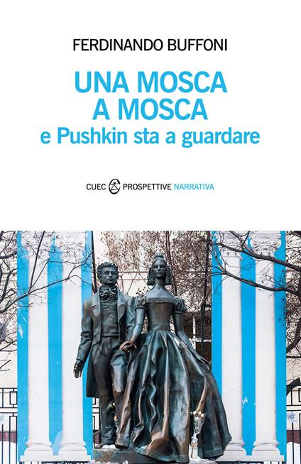 Una mosca a Mosca e Pushkin sta a guardare - Ferdinando Buffoni - copertina