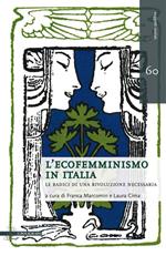L' ecofemminismo in Italia. Le radici di una rivoluzione necessaria