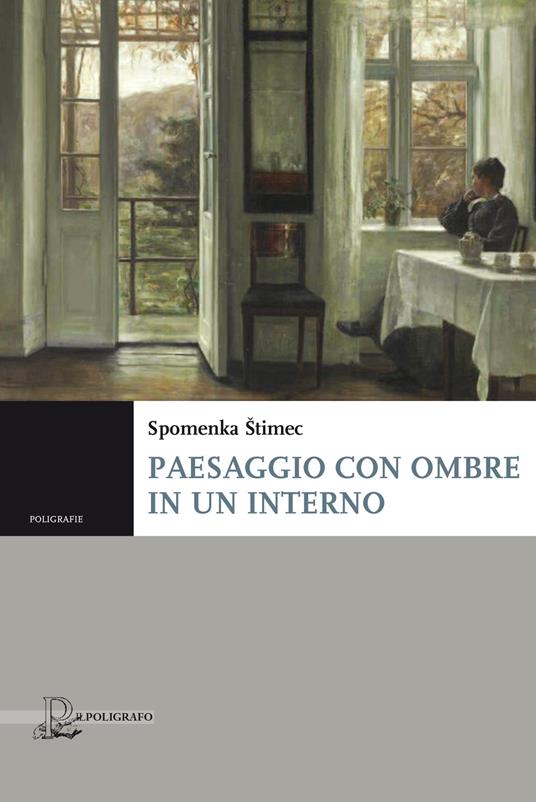 Paesaggio con ombre in un interno - Spomenka Stimec - copertina