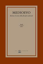 Medioevo. Rivista di storia della filosofia medievale (2017). Vol. 42: agire morale e i suoi limiti: fato, determinismo e libero arbitrio nel medioevo, L'.