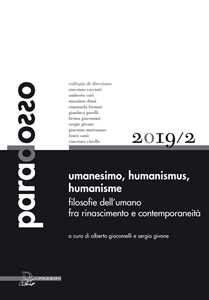 Paradosso. Rivista di filosofia (2019). Ediz. multilingue. Vol. 2: Umanesimo-Humanismus-Humanisme. Filosofie dell'umano fra Rinascimento e contemporaneità