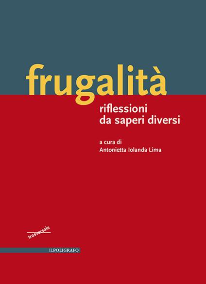Frugalità. Riflessioni da saperi diversi - copertina