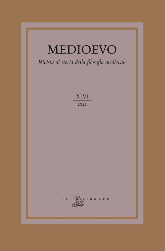 Medioevo. Rivista di storia della filosofia medievale (2021). Vol. 46: filosofia nelle opere di Dante, La. - copertina
