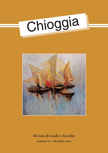 Chioggia. Rivista di studi e ricerche (2022). Vol. 61 - copertina