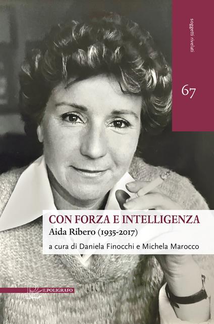 Con forza e intelligenza. Aida Ribero (1935-2017) - copertina