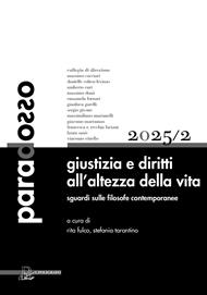 Paradosso. Rivista di filosofia (2025). Vol. 2: Giustizia e diritti all'altezza della vita. Sguardi sulle filosofe contemporanee