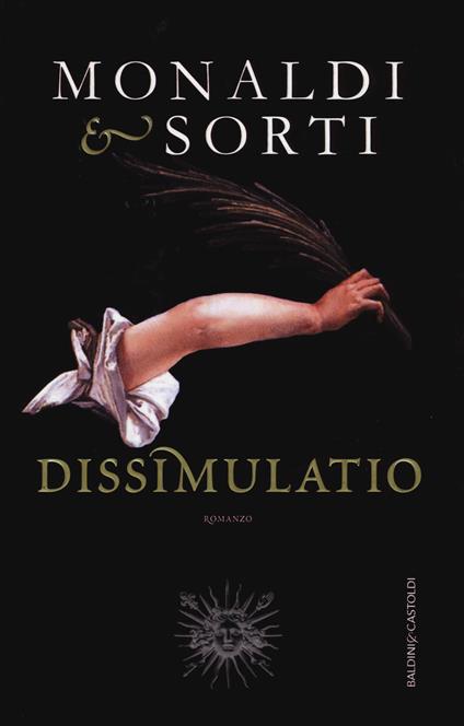 Dissimulatio - Rita Monaldi,Francesco Sorti - copertina