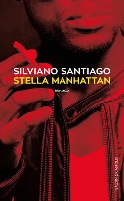 Stella Manhattan - Silviano Santiago - copertina