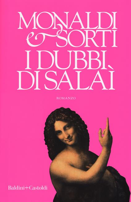 I dubbi di Salaì - Rita Monaldi,Francesco Sorti - copertina