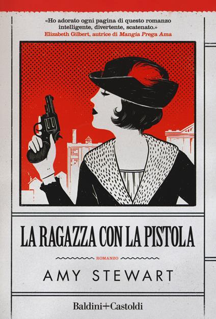 La ragazza con la pistola - Amy Stewart - copertina