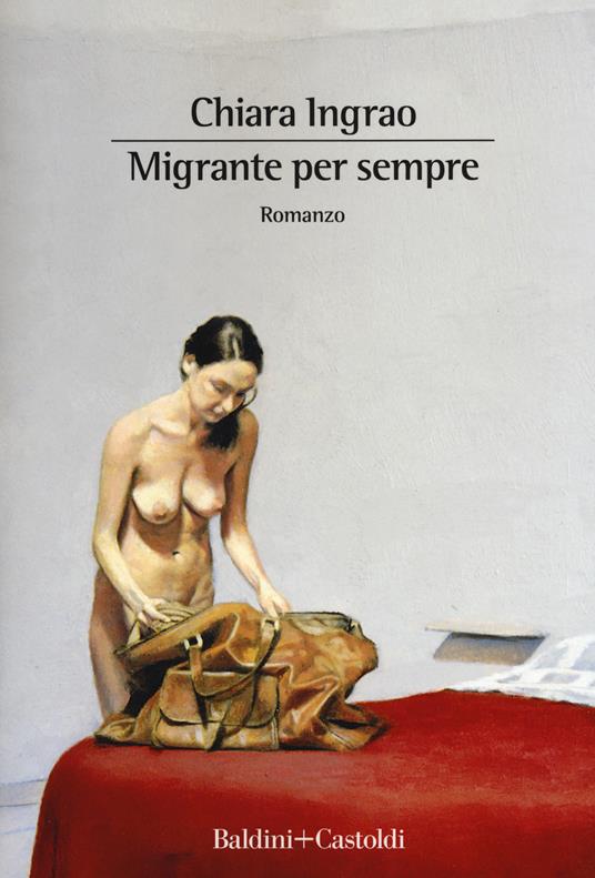 Migrante per sempre - Chiara Ingrao - copertina