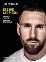 Essere Leo Messi. Esercizi di stile e lezioni calviniane